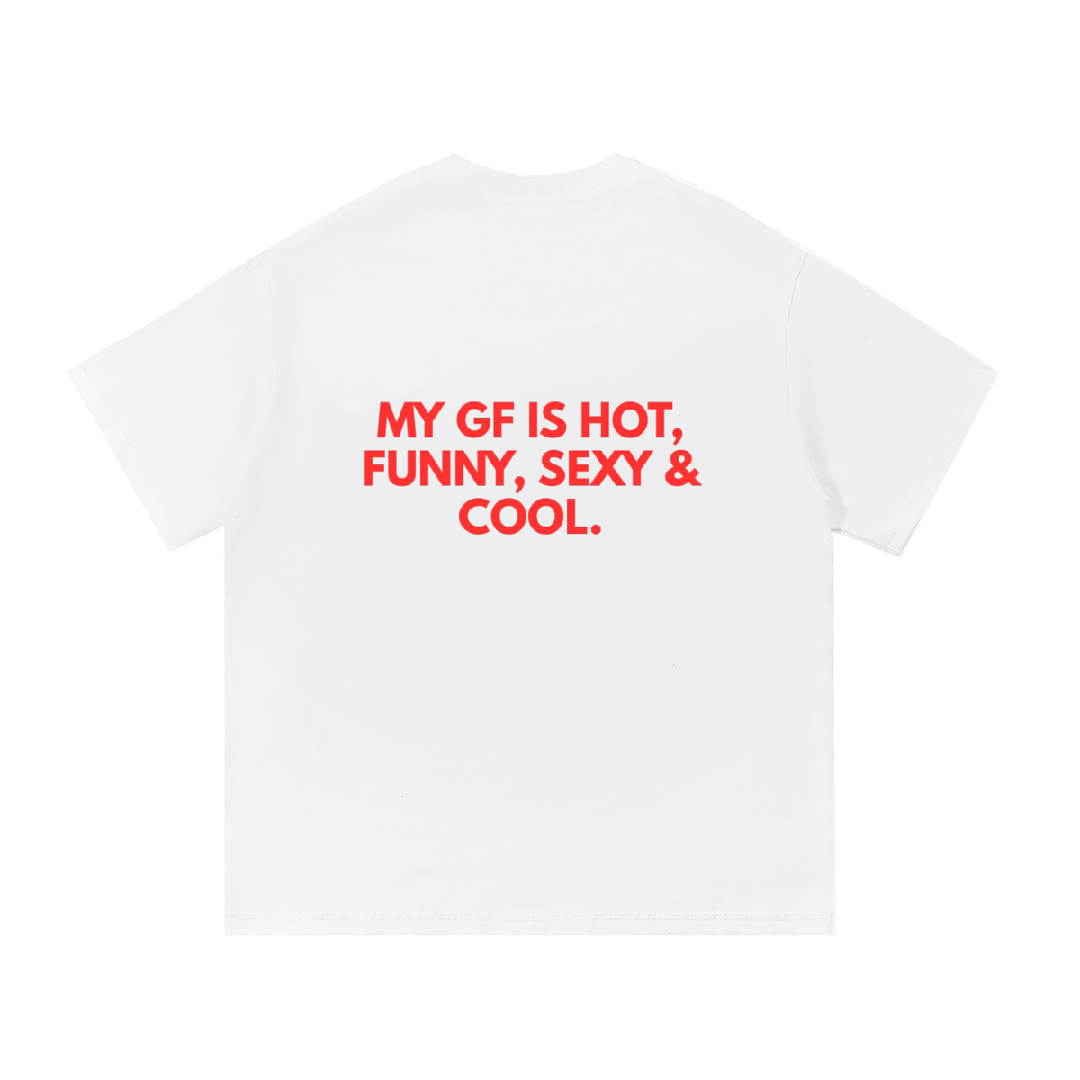 MY GF IS Tee