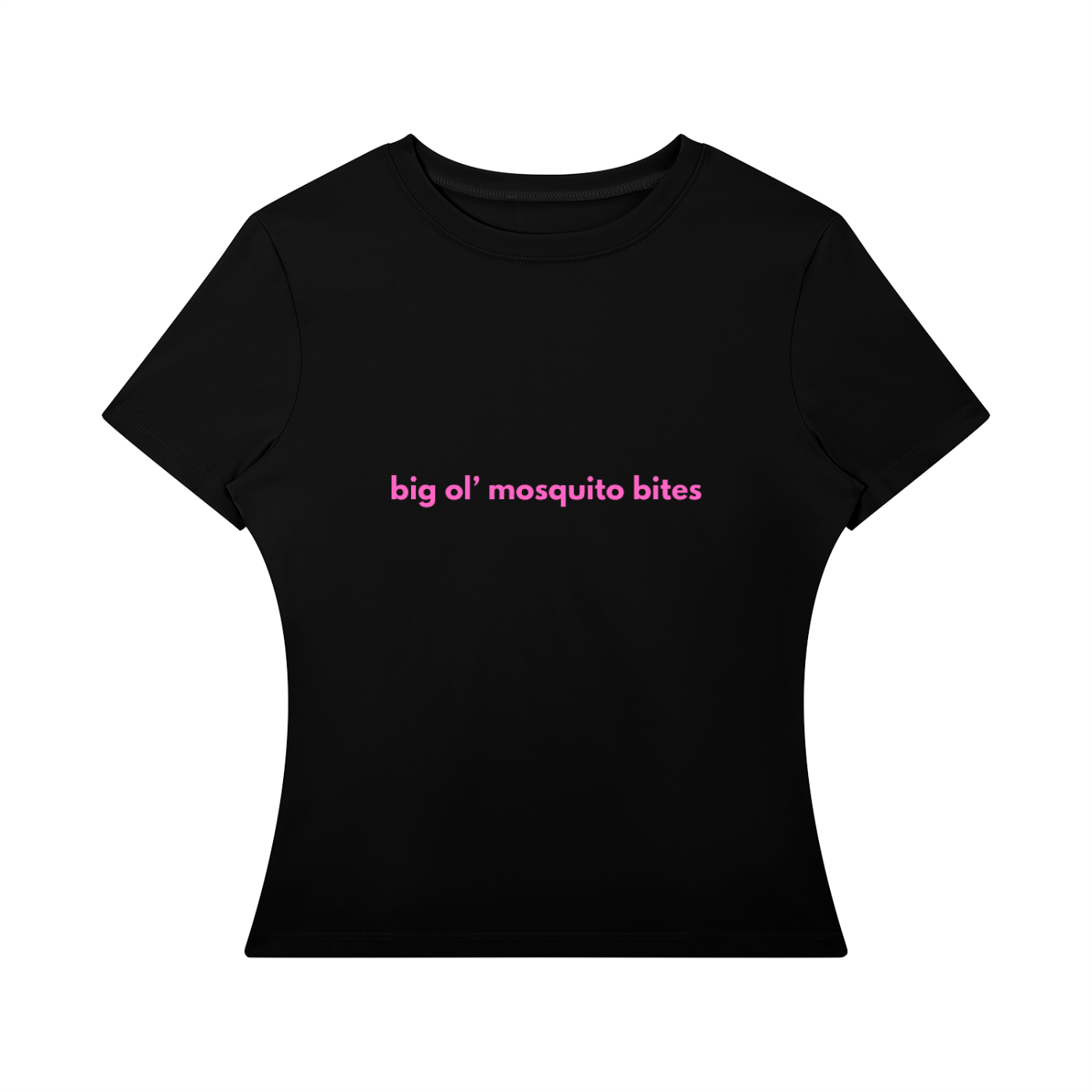 BIG OL' MOSQUITO BITES Tee